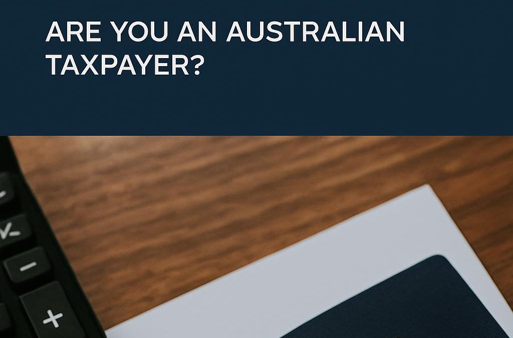 Understanding International Tax Residency: Are You Still an Australian Taxpayer?